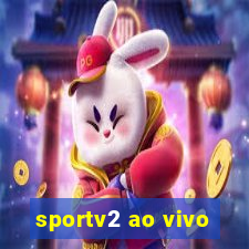 sportv2 ao vivo